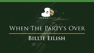Billie Eilish - when the party's over - LOWER Key (Piano Karaoke \/ Sing Along)