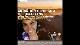 20210428 | 34th PMC | Mediation Through A Cultural Lens | Skill Workshop