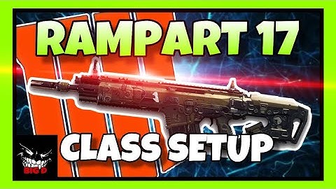 BLACK OPS 4 | RAMPART 17 Best Class Set Up