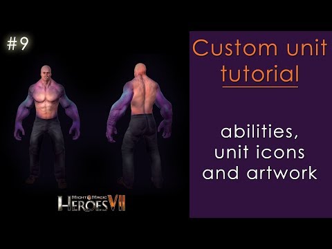 Custom unit tutorial #9/9 (Heroes VII)