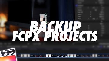 How to Backup your Final Cut Pro X Projects