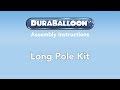 Dura Deluxe Long Pole Kit Instruction Video