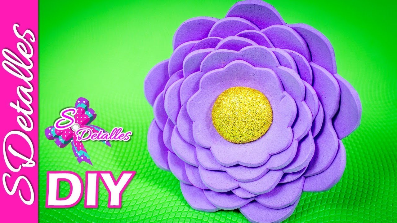 Flores de Foami Nuestra 🌺 PRIMERA DEL CANAL 🌼  Video# 113 SDetalles | DIY
