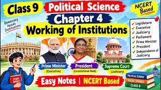 Class 9 Political Science Chapter 4 |💖 Working of Institutions | Easy Notes in Hindi | NCERT 2026-27