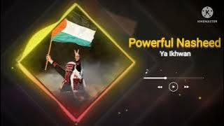 Download lagu Ya Ikhwan || Powerful Nasheed