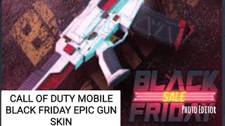 Call Of Duty Black Friday Epic Gun Skin 3 Rounds