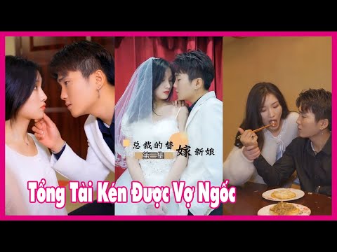 TỔNG TÀI KÉN ĐƯỢC VỢ NGỐC | PHIM NGẮN VIETSUB | Hóng Hớt TV
