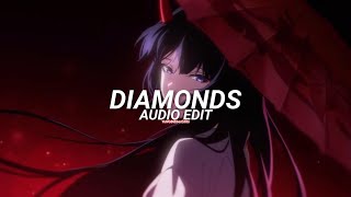 Diamonds - Rihanna (sped up) [edit audio]