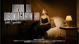 Tabita Sipahutar - Dirim Do Diboniagahon Ho (Lagu Batak Terbaru 2026) Official Music Video