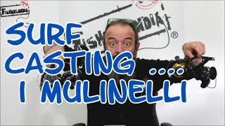 SURF CASTING - I MULINELLI