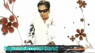 Sejenak - Kristal Band (Official Music)