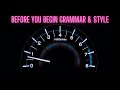 Before learning Technical Writing Grammar and Style