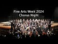 2024 csd fine arts festival  chorus night