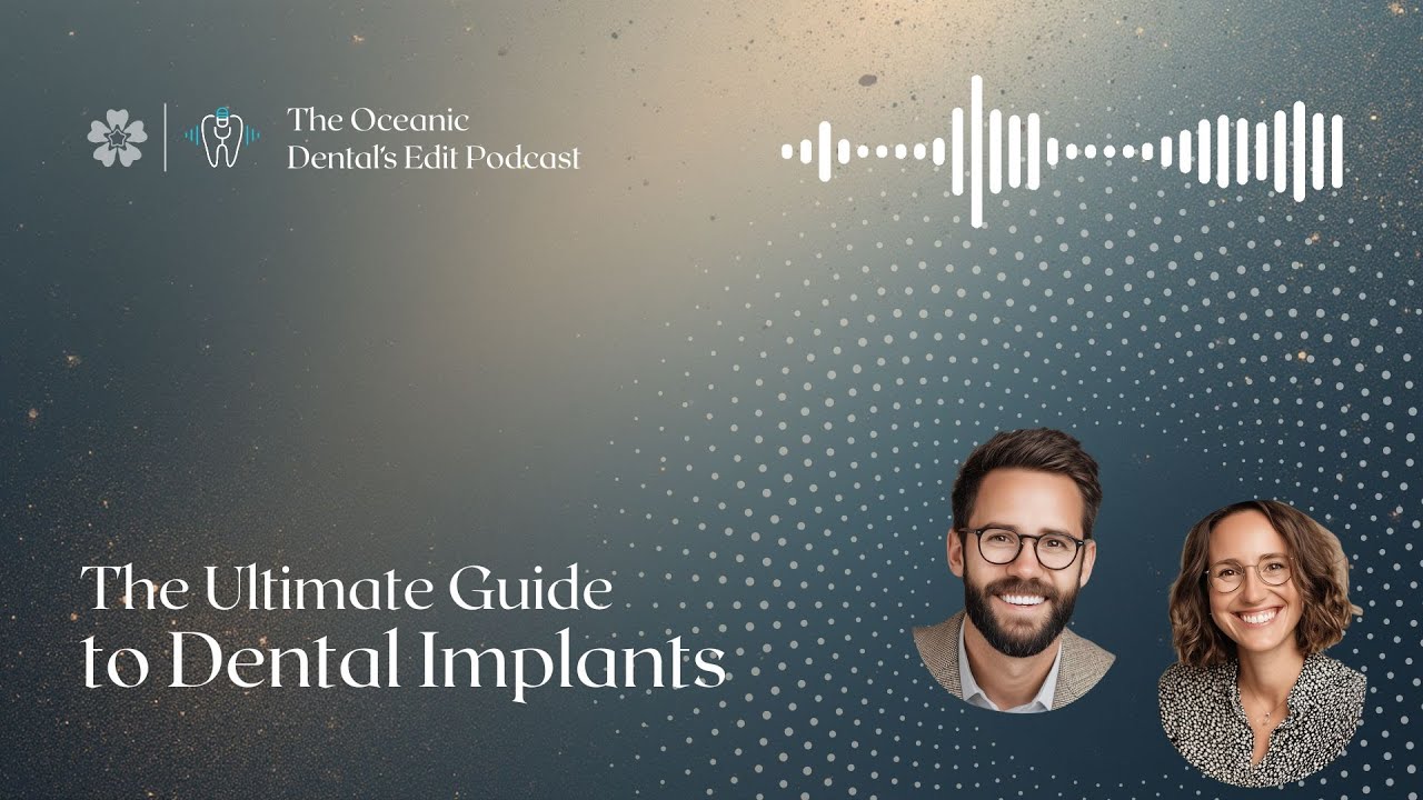 ODE#3 - The Complete Guide to Dental Implants (History, Science, Benefits & Patient Tips)