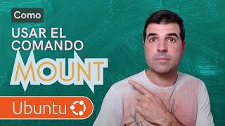 📢 Como usar el comando MOUNT en LINUX🐧