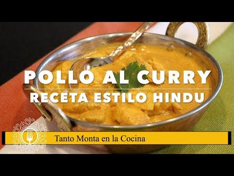 POLLO AL CURRY / Receta estilo Hindu