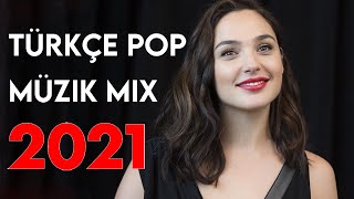 TÜRKÇE POP REMİX ŞARKILAR 2021 - Yeni Türkçe Pop Şarkılar Mix 2021 #47