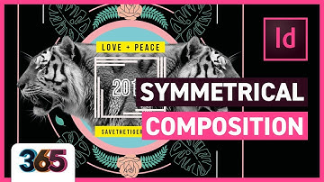Symmetrical Composition | InDesign CC Tutorial #245/365