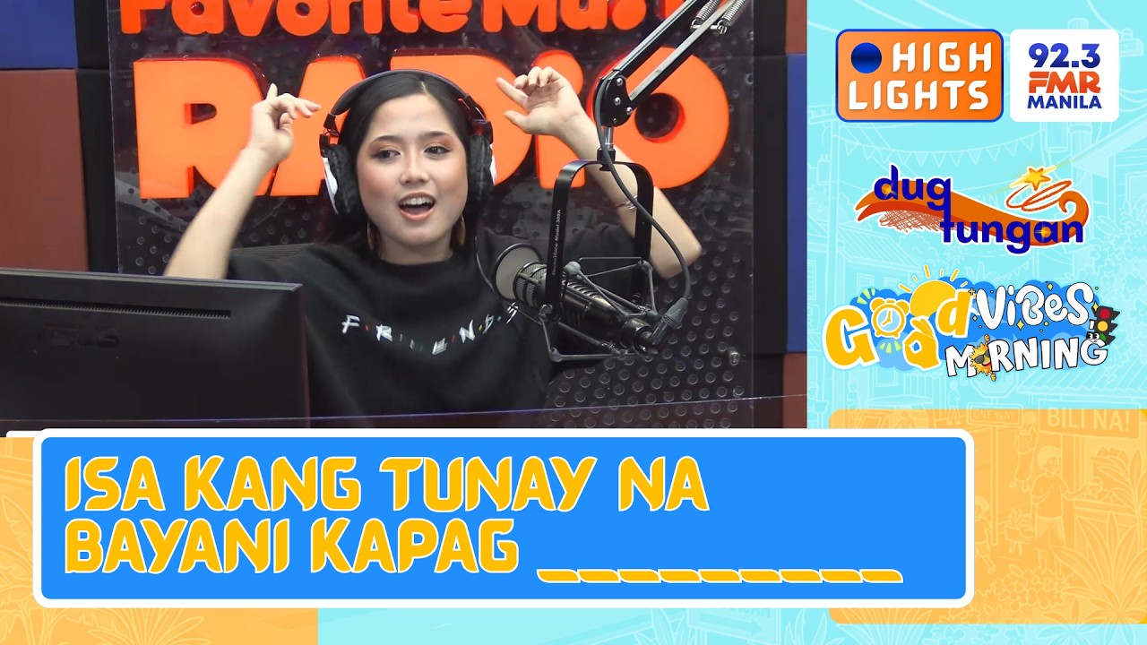 ISA KANG TUNAY NA BAYANI KAPAG ________ | DUGTUNGAN | GOOD VIBES GOOD MORNING