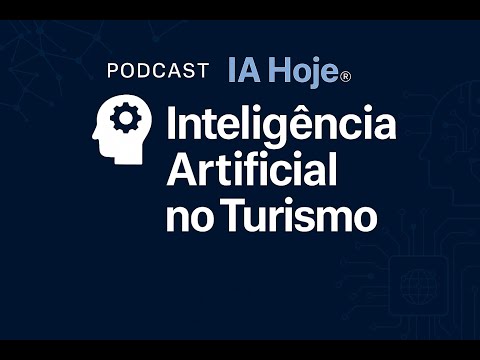 Inteligência Artificial nas Agências de Viagens com Hugo Teixeira Francisco