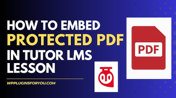 How to Embed Protected PDF in Tutor LMS Lesson