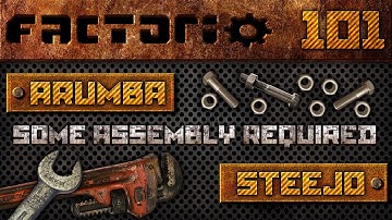 Factorio Some Assembly Required 101