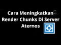 Cara Meningkatkan Render Chunks Di Server Aternos — Panduan Lengkap