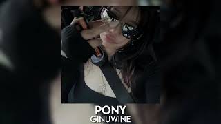 pony - ginuwine [sped up]
