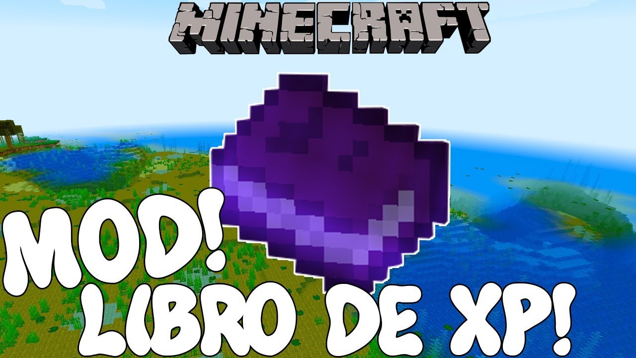 EL LIBRO DE XP! Minecraft 1.15.2 MOD XP TOME! YouTube