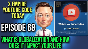 X Empire Episode 68 Code | Episode 68 X Empire Code | X Empire Youtube Code Today Episode 68 Code