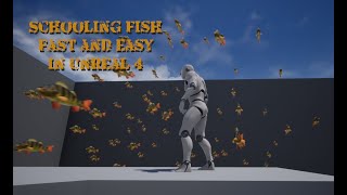 Schooling Fish With The Flocking System In Unreal 4