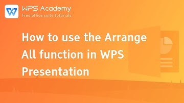 [WPS Academy] 1.6.9 PPT: How to use the Arrange All function in WPS Presentation