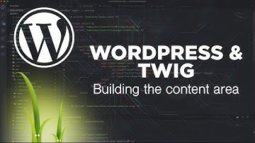 Wordpress & Twig: Building the Content Area Template