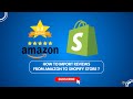 How to Import Reviews from Amazon to Shopify?
