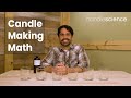 How to Calculate How Much Candle Wax and Fragrance Oil You Need | Candle Making Math | CandleScience