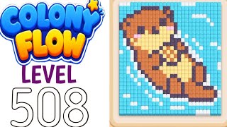 Colony flow level 508 walkthrough solution