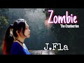 Zombie  #Lyrics | The Cranberries |(cover by J.Fla)