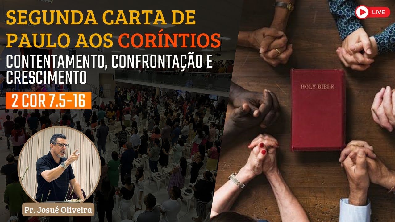 IBG Celebração | 28.11.2021 // 2 Coríntios 7.5-16 com Pr. Josué Oliveira