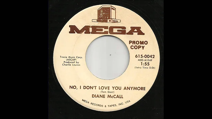 Diane McCall - No I Don't Love You Anymore