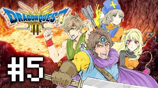 【ドラクエ３リメイク】時は来たれり　最後のオーブを手に入れろ！ #5【にじさんじ/ベルモンド・バンデラス】
