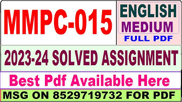 mmpc 015 solved assignment 2024 / mmpc 015 solved assignment 2023 / mmpc 015 assignment 2023-24