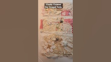 Completed Snippet Rolls 🤗👍, Inspiration Share,Fabric & Lace Snippet Rolls