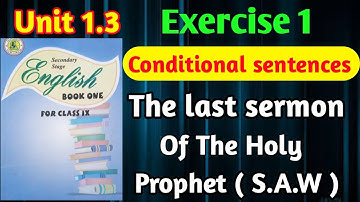 exercise 1 relus of Conditional sentences unit 1.3 class 9  | Sindh board | exercise 1 unit 1.3 cla9