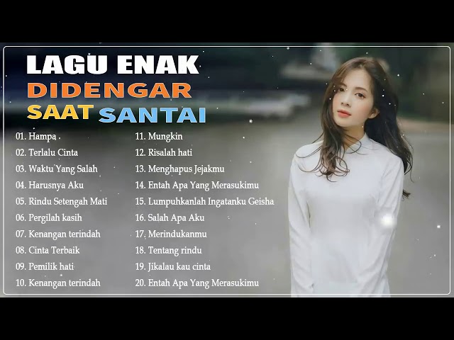 LAGU ENAK DIDENGAR UNTUK MENEMANI TIDUR DAN SANTAI ANDA   Top Lagu Pop Indonesia Terbaru 2020 Cover class=
