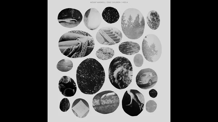Mount Maxwell  - Only Children [2019 / Full Album]
