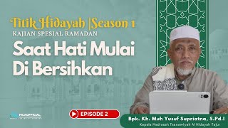 EPISODE 2 | TITIK HIDAYAH_SEASON 1 | SAAT HATI MULAI DIBERSIHKAN