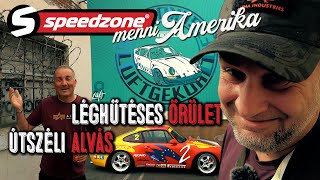 Léghűtéses őrület, útszéli alvás (Speedzone S11E03)