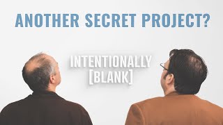 Brandon Wrote ANOTHER Secret Project? — Intentionally Blank Ep. 146