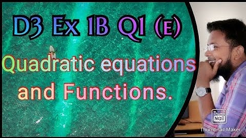 Q1(e)  || Ex 1B || D3 ||. -3x²-7x+9=0 || Quadratic equations and Functions in Urdu Hindi