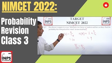 NIMCET 2022: Probability Revision Class 3 By Nitin Sir | PROBABILITY | INPS
